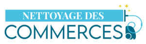 nettoyage des commerces